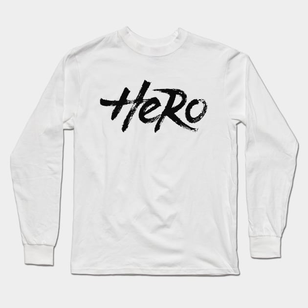 Hero Long Sleeve T-Shirt by ZagachLetters